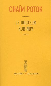 Chaïm Potok - Le docteur Rubinov