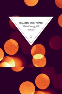 Couverture du livre Shim Chong, fille vendue - Sok Yong Hwang