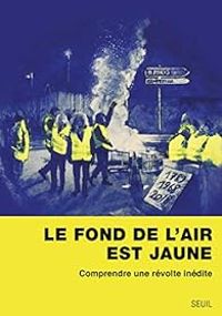 Tienne Balibar - Joseph Confavreux - Le fond de l'air est jaune