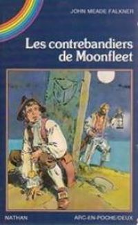 Marion Mousse - Igor Szalewa - John Meade Falkner - Les contrebandiers de Moonfleet