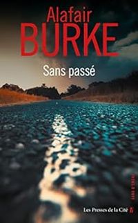 Alafair Burke - Sans passé