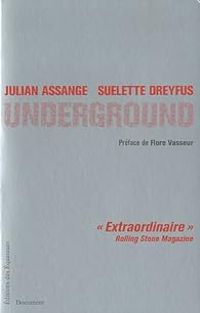 Julian Assange - Suelette Dreyfus - Underground