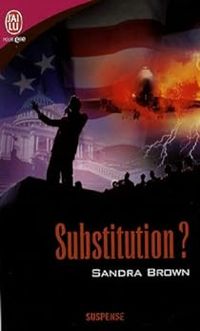 Couverture du livre Substitution ? - Sandra Brown