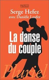 Couverture du livre La danse du couple - Serge Hefez - Daniele Laufer