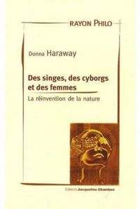 Couverture du livre Des singes, des cyborgs et des femmes - Donna J Haraway