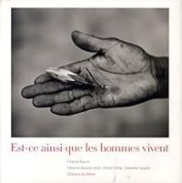 Couverture du livre Est-ce ainsi que les hommes vivent - Michel Onfray - Sebastiao Salgado - Boutros Boutros Ghali