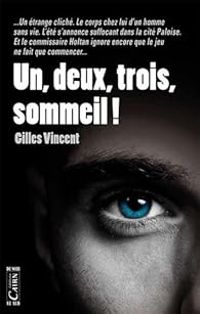 Couverture du livre Un, deux, trois, sommeil ! - Gilles Vincent