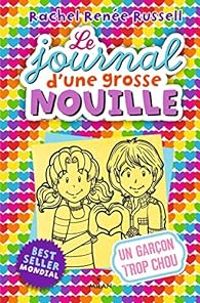 Couverture du livre Un garçon trop chou - Virginie Cantin - Rachel Renee Russell