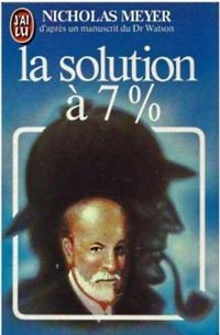 Couverture du livre La solution a sept pour cent  - Nicholas Meyer