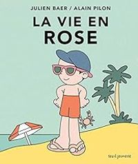 Julien Baer - La vie en rose