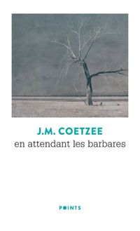 Couverture du livre En attendant les barbares - J M Coetzee