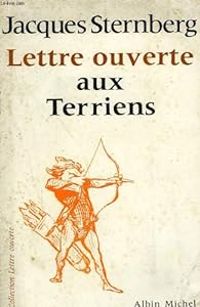 Couverture du livre Lettre ouverte aux Terriens - Jacques Sternberg