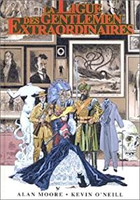 Couverture du livre La Ligue des Gentlemen Extraordinaires - Alan Moore