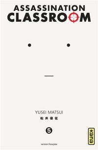 Couverture du livre Assassination classroom - Yusei Matsui