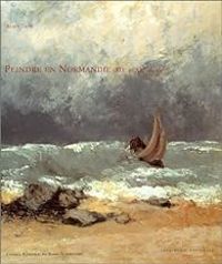 Couverture du livre Peindre en Normandie : XIXe et XXe siècles - Alain Tapie