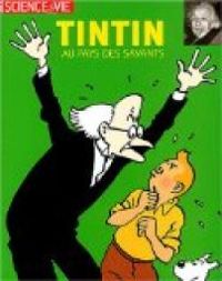 Couverture du livre Tintin au pays des savants - Sven Ortoli