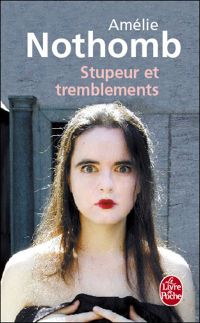 Couverture du livre Stupeur et Tremblements - Amelie Nothomb