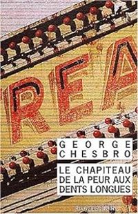 George C Chesbro - Le chapiteau de la peur aux dents longues