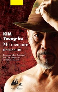 Young-ha Kim - Ma mémoire assassine