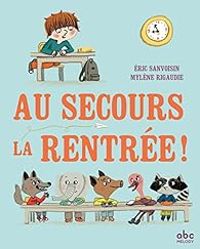 Ric Sanvoisin - Au secours la rentrée !