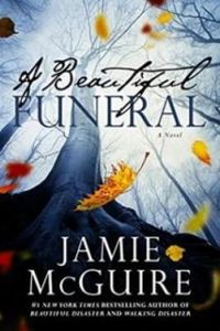 Couverture du livre Beautiful Funeral - Jamie Mcguire