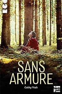 Couverture du livre Sans armure - Cathy Ytak