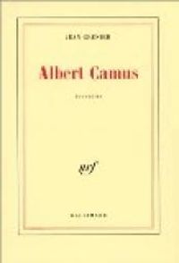 Jean Grenier - Albert Camus