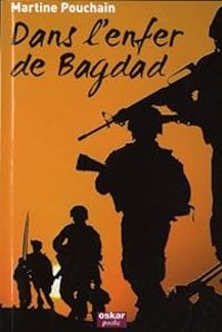 Couverture du livre Dans l'enfer de Bagdad - Martine Pouchain