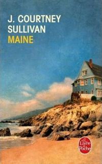 Couverture du livre Maine - J Courtney Sullivan - Cammile Lavacourt