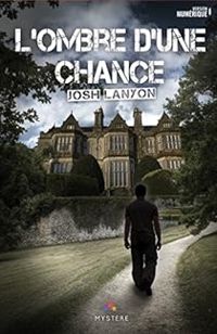 Josh Lanyon - L'ombre d'une chance