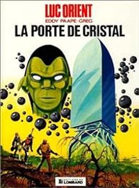 Couverture du livre La porte de cristal - Greg  - Eddy Paape