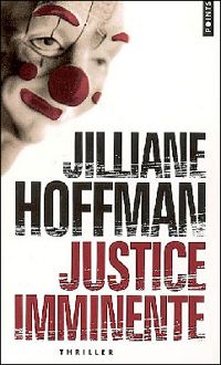 Jilliane Hoffman - Justice imminente