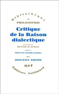 Couverture du livre Critique de la Raison dialectique 01  - Jean Paul Sartre