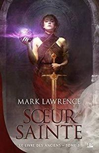 Mark Lawrence - Soeur sainte