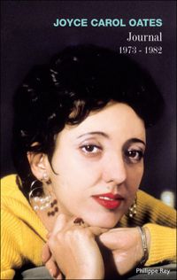 Joyce Carol Oates - Journal 1973-1982