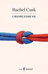 Couverture du livre L'oeuvre d'une vie - Rachel Cusk