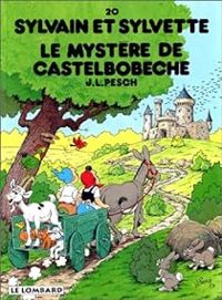 Jean Louis Pesch - Le mystère de Castelbobèche