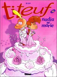 Couverture du livre Nadia se marie - Zep 