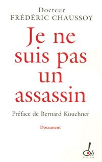 Frederic Chaussoy - JE NE SUIS PAS UN ASSASSIN