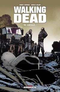 Charlie Adlard(Illustrations) - Lucille...