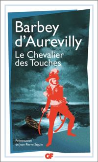 Couverture du livre Le Chevalier des Touches - Barbey Daurevilly - Jules Barbey Daurevilly