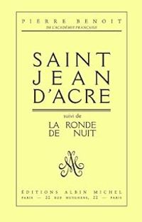 Couverture du livre Saint-Jean d'Acre - Pierre Benoit