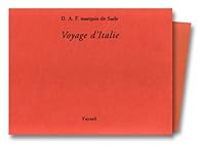 Marquis De Sade - Maurice Lever - Voyage d'Italie