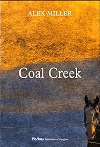 Alex Miller - Coal Creek