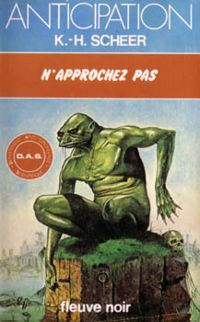 Karl Herbert Scheer - N'approchez pas