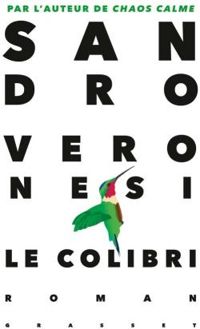 Couverture du livre Le colibri - Sandro Veronesi