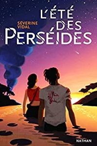 Severine Vidal - L'été des Perséides