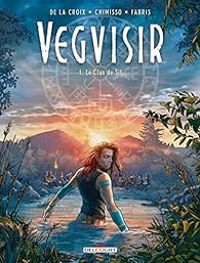 Couverture du livre Le Clan de Sif - Severine De La Croix - Igor Chimisso - Sylvia Fabris