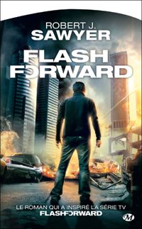 Robert J. Sawyer - Flashforward