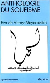 Couverture du livre Anthologie du soufisme - Eva De Vitray Meyerovitch